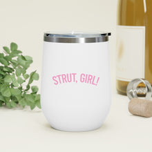 Load image into Gallery viewer, "Strut, Girl" Insulated Tumbler