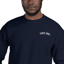 Load image into Gallery viewer, "Strut, Girl" Sweatshirt