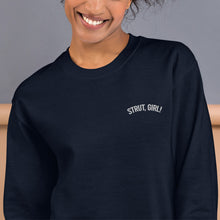Load image into Gallery viewer, "Strut, Girl" Sweatshirt